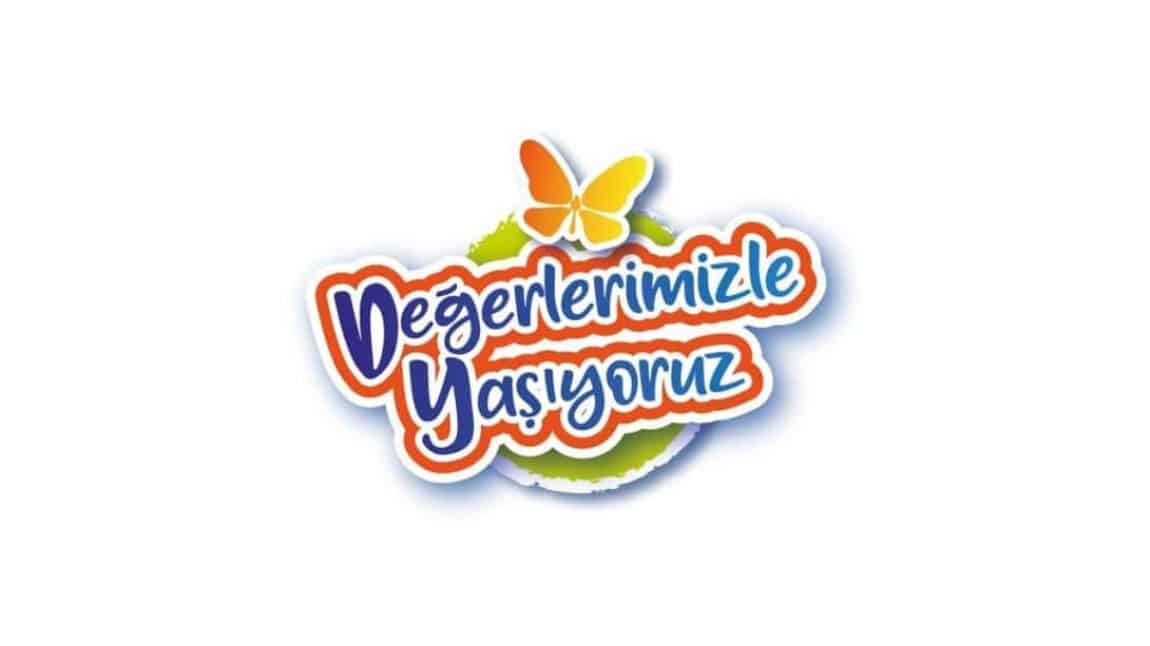 DEĞERLERİMİZLE YAŞIYORUZ MART AYI ETKİNLİĞİ